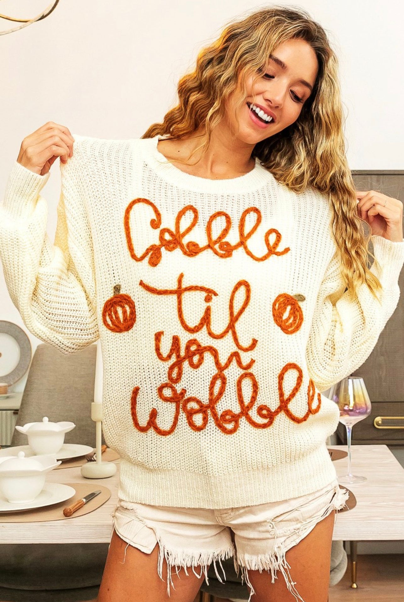 Gobble Til You Wobble Sweater